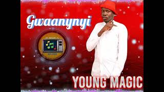 Young Magic Ft Nyasane - Gwaanynyi ( New Hit )