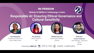 WoMENAIT London - Responsible AI: Ensuring Ethical Governance and Cultural Sensitivity