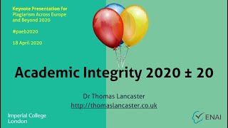 Academic Integrity 2020 - Plagiarism Across Europe And Beyond 2020 Keynote Presentation