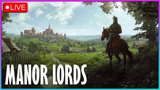 Manor Lords Live Playthrough 🔴Yeah...We Might Need To Start Again, HUGE Food Problems 😬