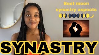 SYNASTRY Best moon synastry aspects🌖