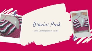 Biquini Pink em crochê  (Parte 01)