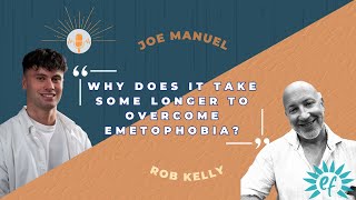 Why do some people take longer to overcome their emetophobia?