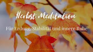 Herbst Meditation