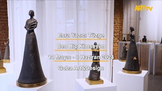 Esra Yazıcı Tözge | Ben Hiç Kimseyim | Goba Art&Design