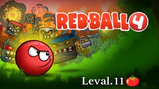 Red Ball 4 - Level 11 - Walkthrough - iOS Version🍅