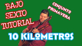 10 Kilometros - Conjunto Primavera (TABS Bajo Quinto Tutorial)