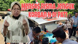 Mensos Risma Jenguk Korban N di Pati