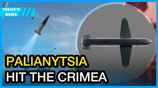 Ukraine uses its Palianytsia drone missile against targets in Crimea for first time