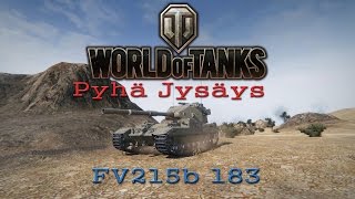 World of Tanks - FV215b 183: Pyhä Jysäys