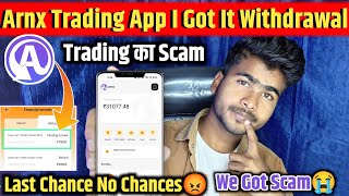 arnx trading app ka withdrawal problem solution | पैसा मिलेगा Last Updated⚠️| Arnx Trading App KYC