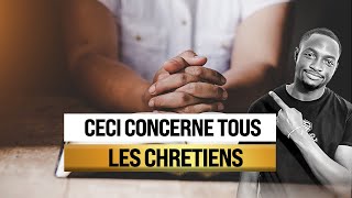 Ce message concerne tous les Chrétiens !