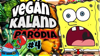 A🥦 Vegánok🔴 Utolsó ⚔ Szava🔰 | Spongyabob és a Vegánok | PARÓDIA #4 #zemparodia