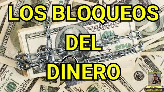 LOS BLOQUEOS DEL DINERO - Lo que te enseñaron te esta' limitando en la busqueda del exito economico