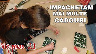 Împachetăm mai multe cadouri de Crăciun | Vlogmas 21