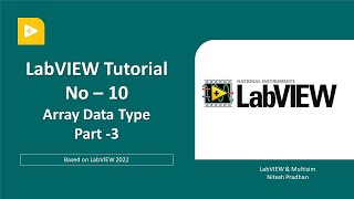 LabVIEW Tutorial – 10 | Array Data Type Part -3 |