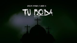 Tu Boda - Oscar Maydon - Ft Junior H