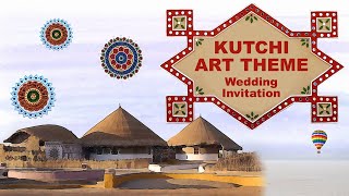 Kutch Theme Wedding Video Invitation | Video Invitation | CA - 202