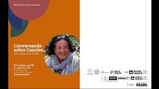 Conversando Sobre Camões, com Antonieta Cunha