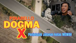 PINARELLO DOGMA X... Cukupkah Hanya Punya Satu Sepeda Ini?