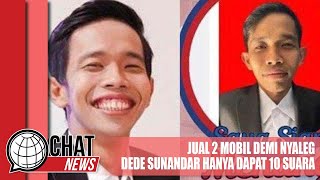 Jual 2 Mobil untuk Nyaleg, Dede Sunandar Hanya Dapat 10 Suara - Chatnews 22 Februari 2024