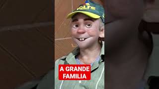 A GRANDE FAMILIA