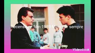 recensione film 1989 Mery per sempre + voto e montaggio video completo