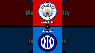 Qual a sua escolha? #jogodeescolhas #oquevocêprefere #quiz #championsleague #manchestercity