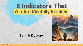 8 Indicators of a Resilient Mindset | Stress Management Blueprint