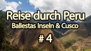 Reise durch Peru / Ballestas Inseln & Cusco Vlog #4