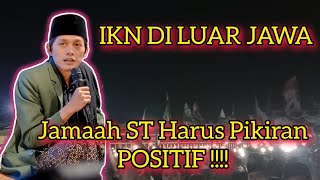 JAMAAH ST HARUS POSISTIF !!! JANGAN GEGABAH || GUS IQDAM @cinta.sholawat