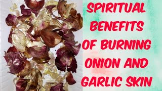 The Spiritual And Health Benefits Of Onion And Garlic Skin