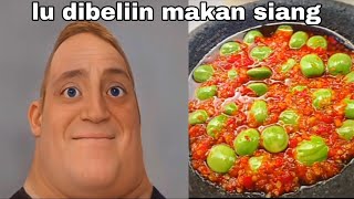 lu dibeliin makan siang || (Mr incredible meme)