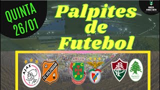 PALPITES DE APOSTAS DE FUTEBOL PARA O DIA 26/01/2023 (QUINTA)!!! CONFIRA AGORA MESMO!