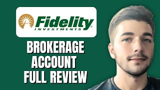 Fidelity Brokerage Account Explained ( Full Review ) | Fees ,Interest Rate, Bonus & More