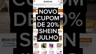 JULHO - CUPOM DE 20% NA SHEIN | 2023 #sheinbrasil #dicas #shorts #desconto #cupomdesconto