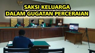 SAKSI DARI KELUARGA DALAM PERKARA PERCERAIAN