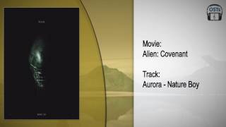 Alien: Covenant | Soundtrack | Aurora - Nature Boy