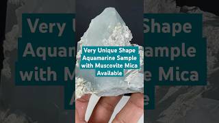 Very Unique Shape Aquamarine Sample with Muscovite Mica Available Nagar Mine #crystals #minerallover