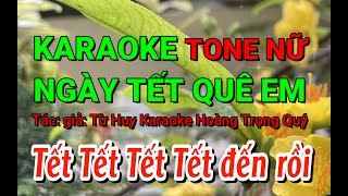 Karaoke Ngày tết quê em - Hoàng Trọng Quý