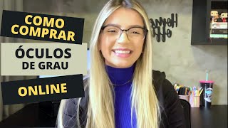 Como Comprar seus óculos de grau Online