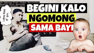 TERNYATA BEGINI NGOMONG SAMA BAYI⁉️