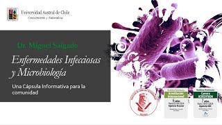 Medicina Veterinaria en 10 mins - Enfermedades Infecciosas y Microbiología - Dr. Miguel Salgado UACH