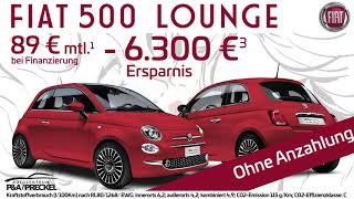 Fiat 500 Lounge für 89,- € im Monat (Autozentrum P&A-PRECKEL)