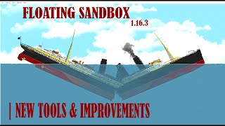 Floating Sandbox 1.16.3  | New tools & improvements |