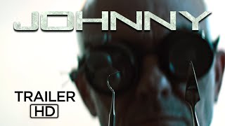 Johnny Official Trailer