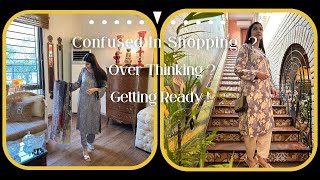 Confused In Shopping 🛍️ Over Thinking ❓ Getting Ready  💕Vlog 419