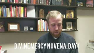 Divine Mercy Novena: Day 1