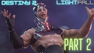 DESTINY 2 : LIGHTFALL  PART 2 - NEOMUNA - PS5 GAMEPLAY