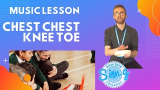 Chest Chest Knee Toe | KS1+KS2 Homeschool Music Lesson from Sing Education